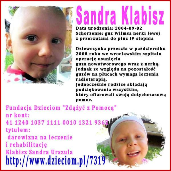 Sandra Klabisz - guz Wilmsa nerki lewej z przerzutami do płuc IV stopnia --- http://pomagamy.dbv.pl/ --- http://pomagamy-dzieciom.blog.onet.pl --- #APELOPOMOC #Apel #ChoreDzieci #darowizna #schorzenie #OpiekaRehabilitacyjna #Fiedziuszko #fundacja