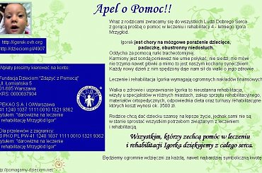 Igor Mrzygłód - mózgowe porażenie dziecięce, padaczka, tracheotomia --
http://pomagamy.dbv.pl/ #IgorMrzygłód #MózgowePorażenieDziecięce #padaczka #tracheotomia #pomagamydbvpl #StronaInformacyjna #ApelOPomoc #LudzkaTragedia #PomocDziecku