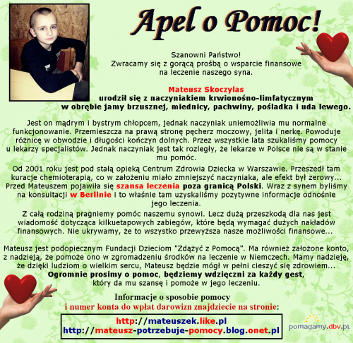 Mateusz Skoczylas - Nowotwór - Naczyniak krwionośno-limfatyczny -- http://pomagamy.dbv.pl #MateuszSkoczylas #Nowotwór #MateuszAndrzejSkoczylas #pomagamydbvpl #StronaInformacyjna #ApelOPomoc #LudzkaTragedia #PomocPotrzebującym #PomocDziecku #pomoc