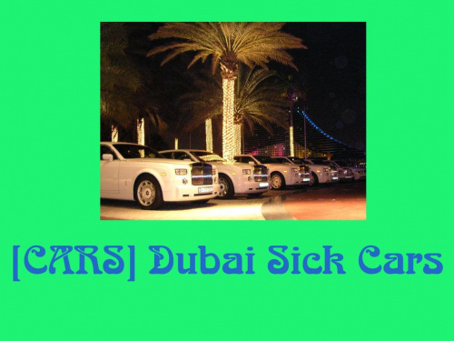 Extra Cars Photo Mix Ciekawostki Różności Dubai Sick Cars Arabian